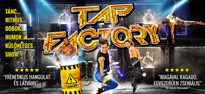 Tap Factory turné 2024 - Tánc, humor show - Jegyvásárlás itt!